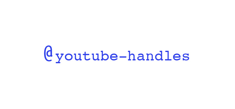 YouTube Handles